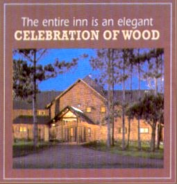 Brewery Gulch Inn. An elegant celebration of wood.